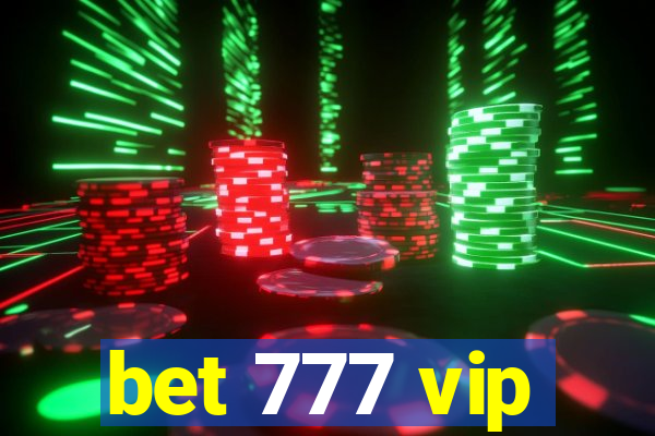 bet 777 vip